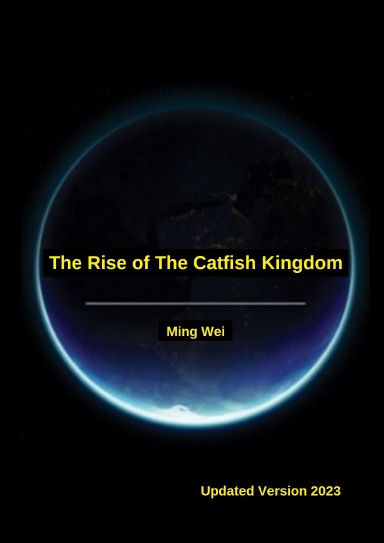 The Rise Of The Catfish Kingdom