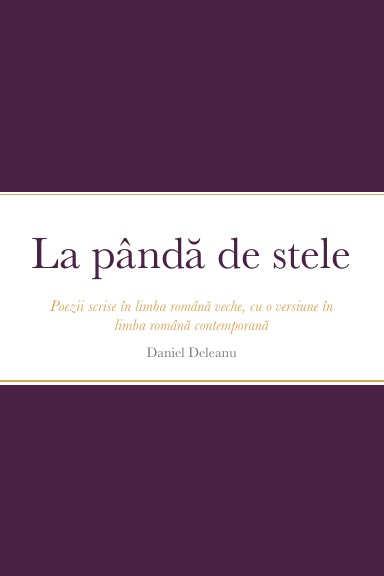 Ла пѫндъ де стъле/La pândă de stele