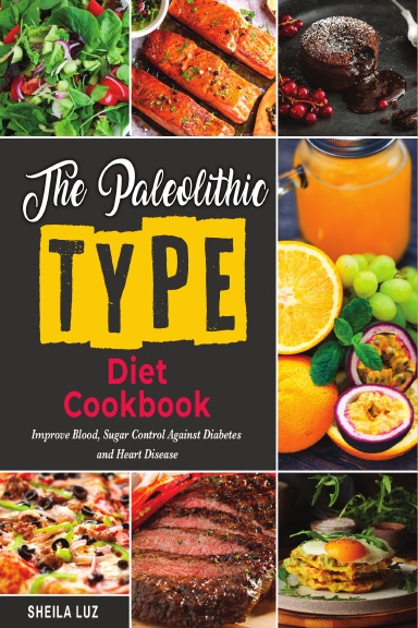 Curated visual reference: Picture Idea: The Paleolithic Type Diet Cookbook