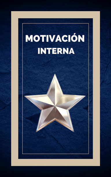 MOTIVACIÓN INTERNA: Claves para mantenerte automotivado y cumplir tus objetivos!