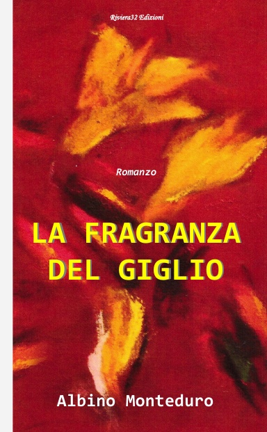 LA FRAGRANZA DEL GIGLIO