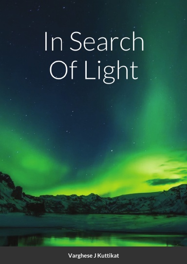 In Search Of Light