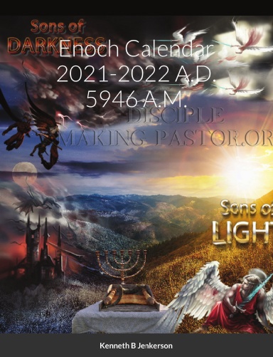 Enoch Calendar 2021-2022 A.d. 5946 A.m.