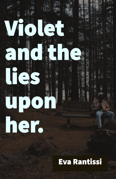 Violet and the Lies Upon Her