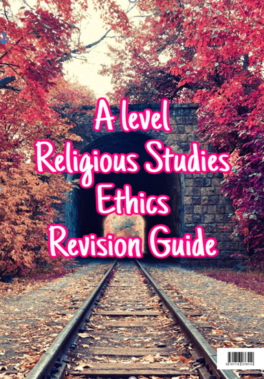 A level Religious Studies ETHICS EDEXCEL Revision Guide