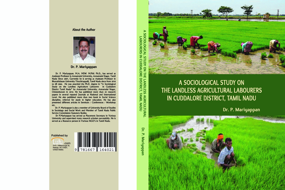 A SOCIOLOGICAL STUDY ON THE LANDLESS AGRICULTURAL LABOURERS IN CUDDALORE DISTRICT, TAMIL NADU