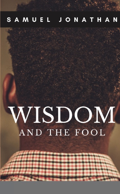 Wisdom and The Fool