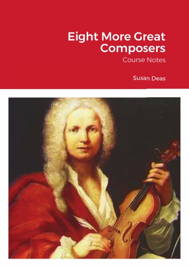 Eight More Great Composers