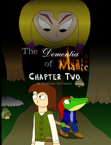 The Dementia of Magic: Chapter Two (Hardcover)