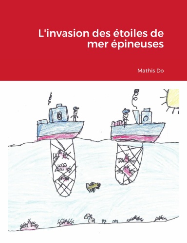 L'invasion des étoiles de mer épineuses