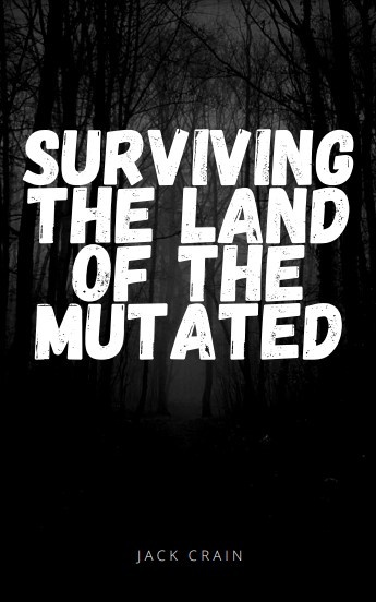 surviving the land of the mutated