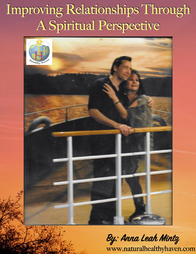 Improving Relationships Through A Spiritual Perspective