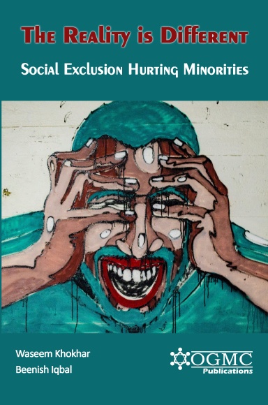 The Reality is Different: Social Exclusion Hurting Minorities