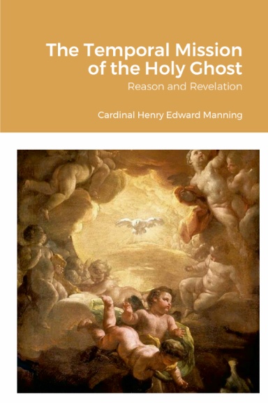 The Temporal Mission of the Holy Ghost