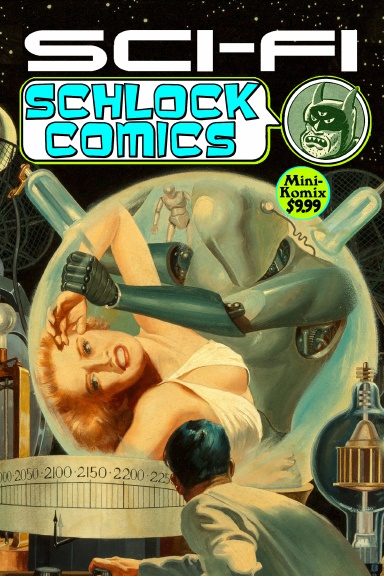 Sci-Fi Schlock Comics