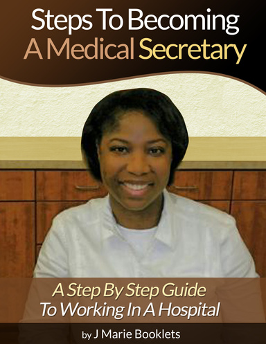 Steps to Becoming a Medical Secretary