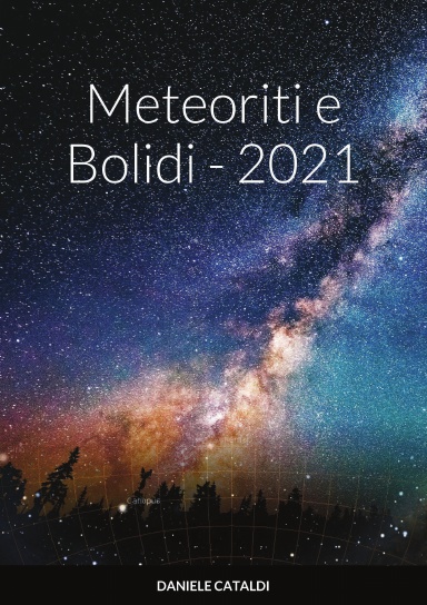 Meteoriti e Bolidi - 2021