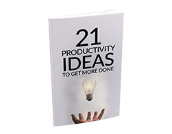 21 Productivity Ideas to get more Done!!