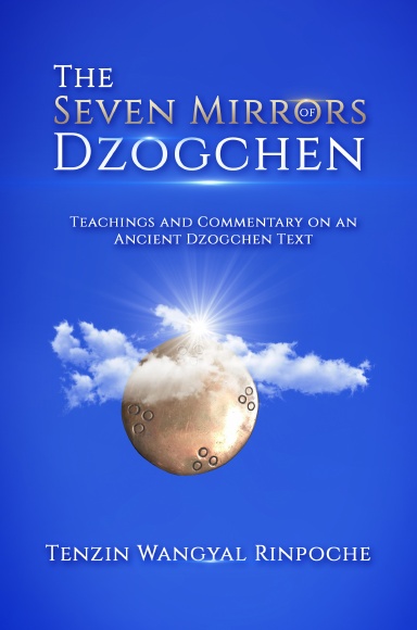 The Seven Mirrors of Dzogchen