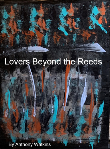 Lovers Beyond the Reeds