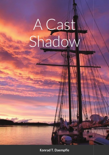 A Cast Shadow