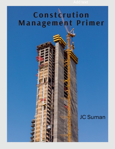 Construction Management Primer