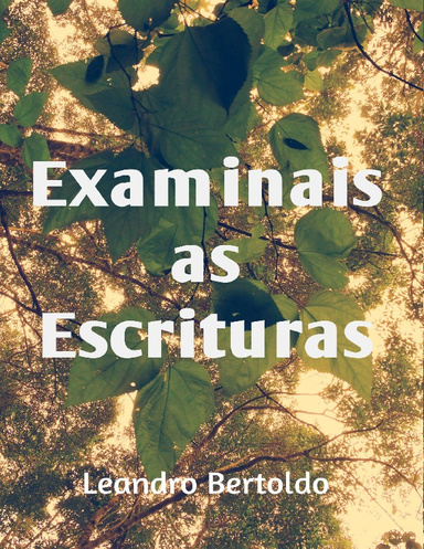 Examinais a Escritura