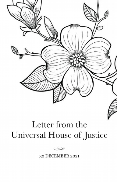 30 December 2021 Letter  |  Universal House of Justice