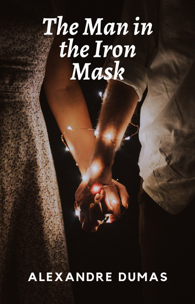 The Man in the Iron Mask Annotated