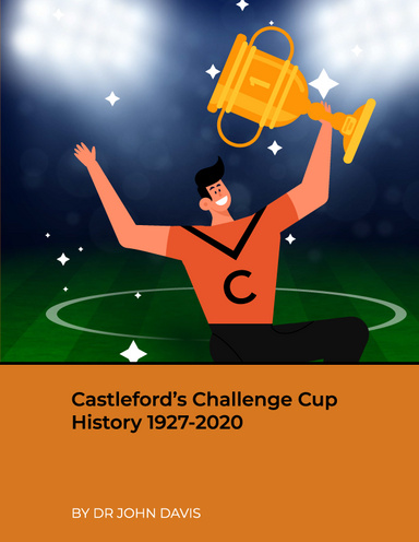 Castleford’s Challenge Cup History 1927-2020