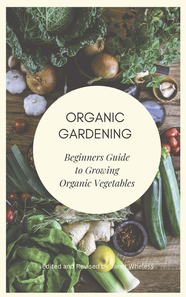 Handbook to Organic Gardening