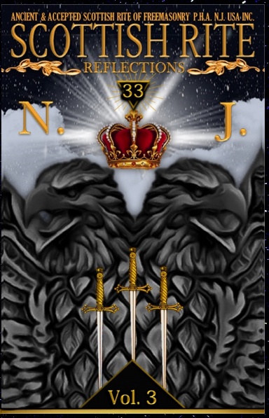Scottish Rite Reflections – Volume 3