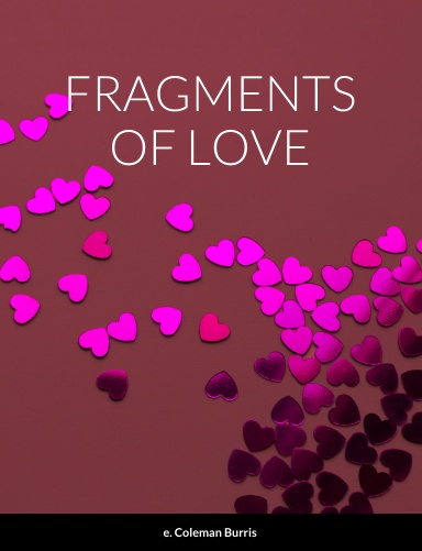 Fragments of Love