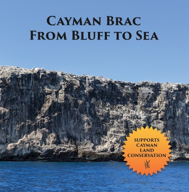 Cayman Brac From Bluff to Sea