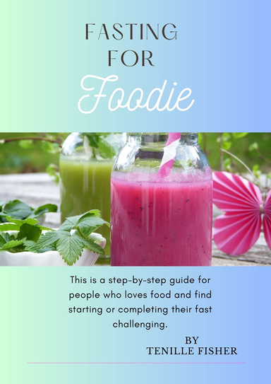 Fasting for Foodie