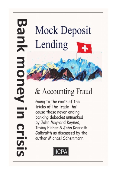 Bank Money in Crisis: Mock Deposit Lending & Accounting Fraud