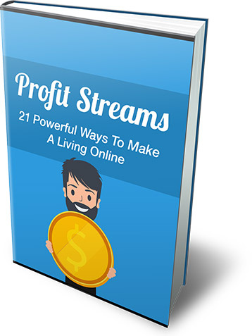 Profit Stream: 21 Powerful Ways To Make Money Online