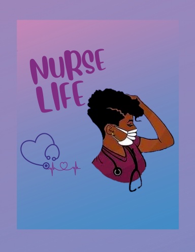 NURSE LIFE JOURNAL