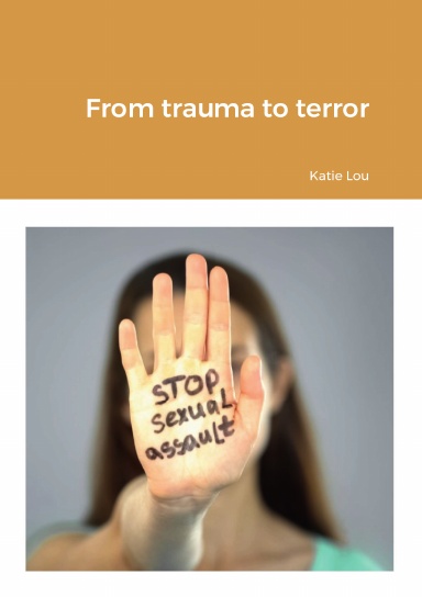 From trauma to terror