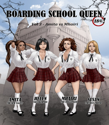 Boarding School Queen Vol 3 - Amita Vs Mhairi