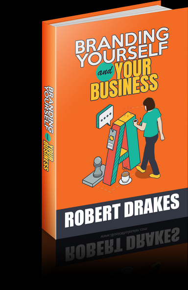 BRANDING YOURSELF  AND YOUR BUSINESS