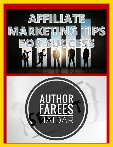 Affiliate Marketing Tips for Success