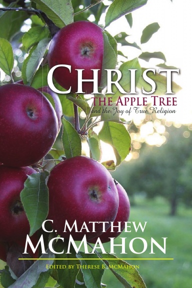 Christ the Apple Tree and the Joy of True Religion