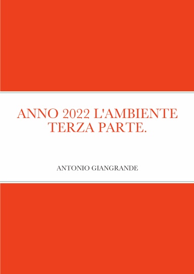 ANNO 2022 L'AMBIENTE TERZA PARTE.