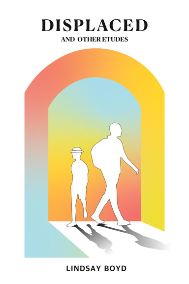 Displaced and Other Etudes