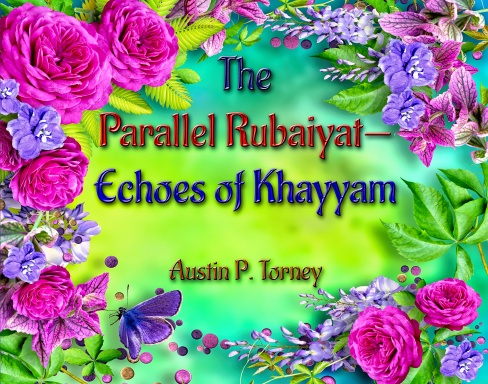 The Parallel Rubaiyat—Echoes of Khayyam (Lulu 11x8.5)
