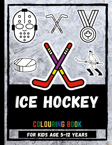 Ice Hockey Colouring Book For Kids Age 5-12 Years