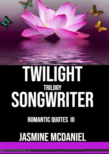 TWILIGHT SONGWRITER TRILOGY