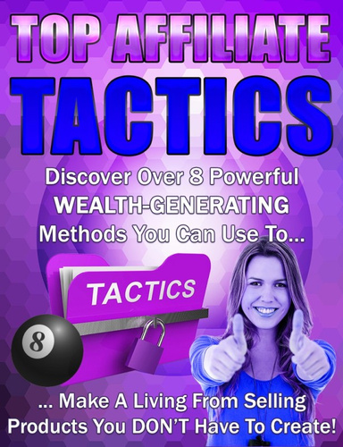 8 Top Affiliate Tactics