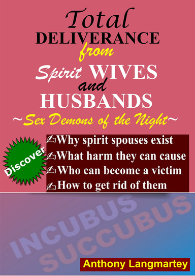 Total Deliverance from Spirit Wives and Husbands